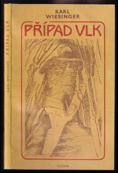 Karl Wiesinger: Případ Vlk