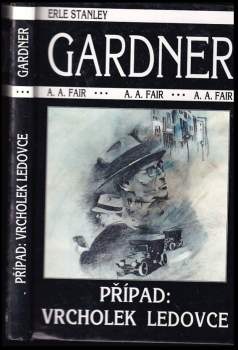 Erle Stanley Gardner: Případ: vrcholek ledovce