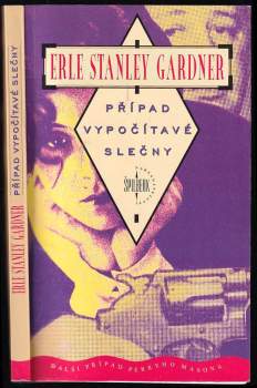 Případ vypočítavé slečny