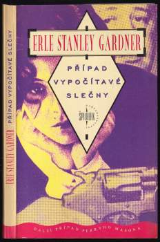 Erle Stanley Gardner: Případ vypočítavé slečny