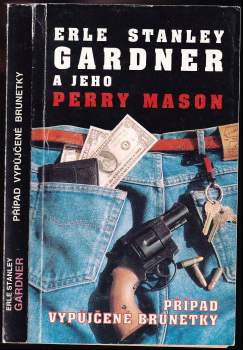 Erle Stanley Gardner: Případ vypůjčené brunetky