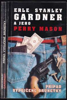 Erle Stanley Gardner: Případ vypůjčené brunetky