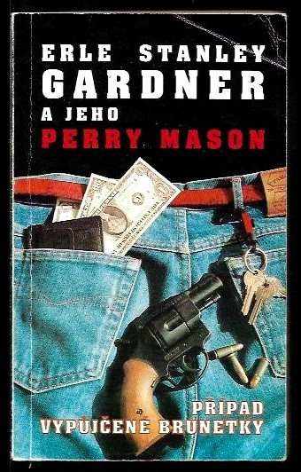 Erle Stanley Gardner: Případ vypůjčené brunetky