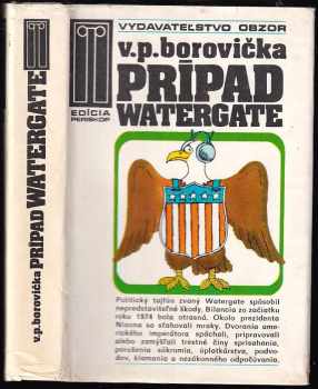 Prípad Watergate - Václav Pavel Borovička (1977) - ID: 740808