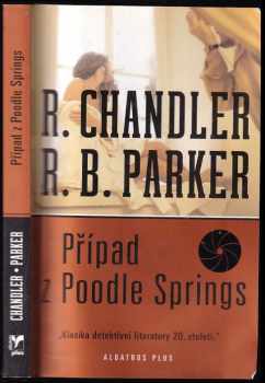 Raymond Chandler: Případ z Poodle Springs