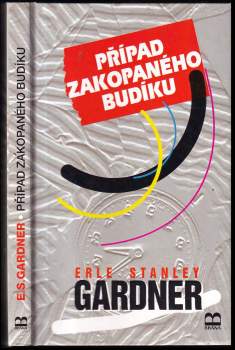 Erle Stanley Gardner: Případ zakopaného budíku