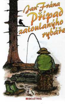 Jan Frána: Případ zatoulanýho rybáře