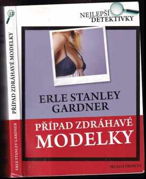 Erle Stanley Gardner: Případ zdráhavé modelky