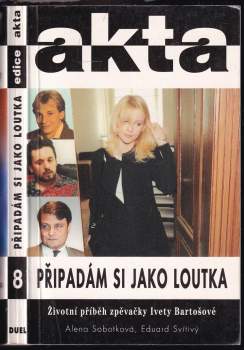 Eduard Svítivý: Připadám si jako loutka