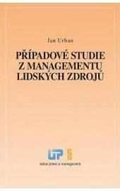 Jan Urban: Případové studie z managementu lidských zdrojů