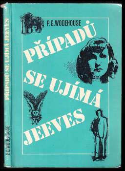 P. G Wodehouse: Případů se ujímá Jeeves