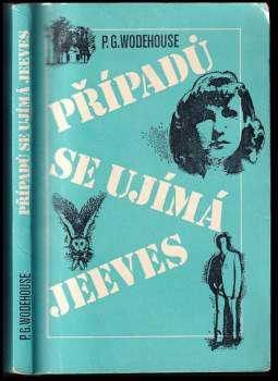 P. G Wodehouse: Případů se ujímá Jeeves