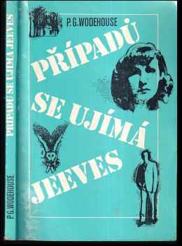 Případů se ujímá Jeeves - P. G Wodehouse (1983, Mladá fronta) - ID: 827248