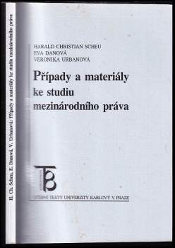 Harald Christian Scheu: Případy a materiály ke studiu mezinárodního práva