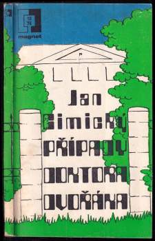 Jan Cimický: Případy doktora Dvořáka