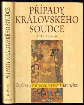 Richard Dostál: Případy královského soudce