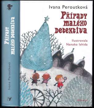 Ivana Peroutková: Případy malého detektiva
