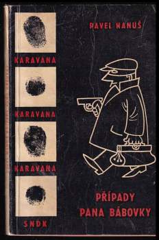 Pavel Hanuš: Případy pana Bábovky