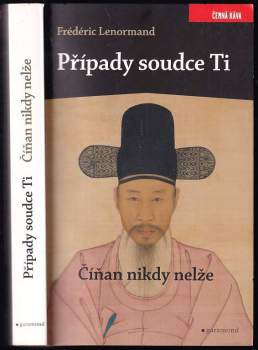 Případy soudce Ti : Číňan nikdy nelže
