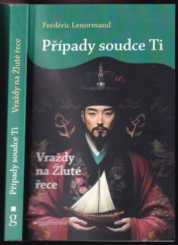 Případy soudce Ti: Vraždy na Žluté řece 