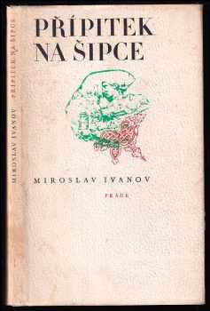 Přípitek na Šipce - Miroslav Ivanov (1978, Práce) - ID: 53394