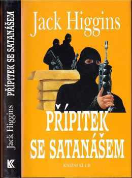 Přípitek se satanášem - Jack Higgins (1999, Knižní klub) - ID: 550929