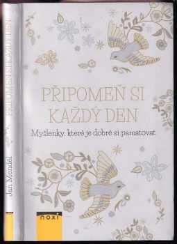 Jan Mendel: Připomeň si každý den