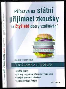 Příprava na státní přijímací zkoušky na čtyřleté obory vzdělávání : Český jazyk a literatura