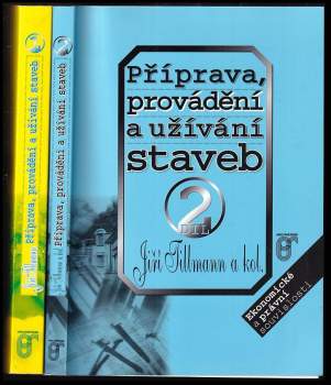 Příprava, provádění a užívání staveb, 1. - 2. díl