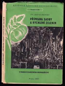 Příprava sadby a rychlení zelenin v podnicích místního hospodářství