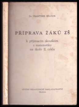 Příprava žáků ZŠ k přijímacím zkouškám z matematiky na školy 2. cyklu