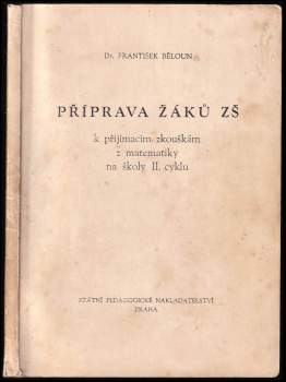 Příprava žáků ZŠ k přijímacím zkouškám z matematiky na školy II. cyklu