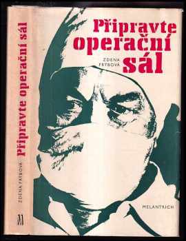 Připravte operační sál - Zdena Frýbová (1979, Melantrich) - ID: 850809