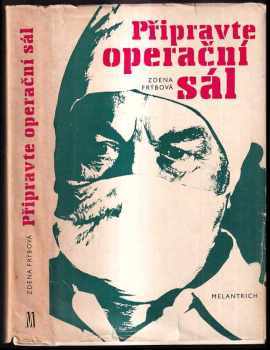 Zdena Frýbová: Připravte operační sál