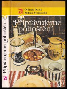 Oldřich Dufek: Připravujeme pohoštění