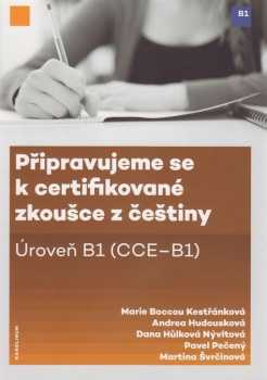 Připravujeme se k certifikované zkoušce z češtiny