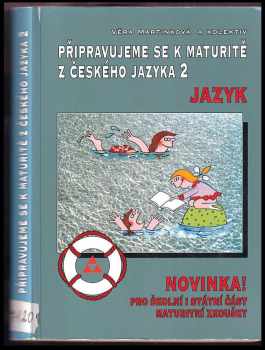 Připravujeme se k maturitě z českého jazyka