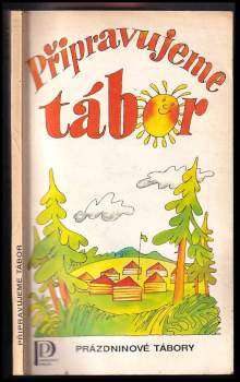 Připravujeme tábor