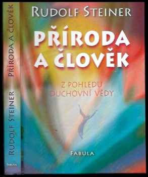 Příroda a člověk z pohledu duchovní vědy