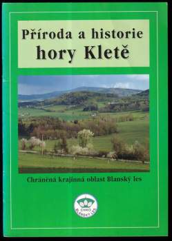 Příroda a historie hory Kletě