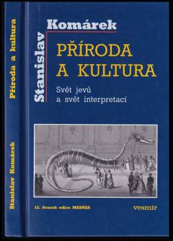 Stanislav Komárek: Příroda a kultura