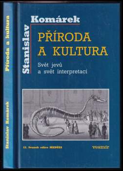 Stanislav Komárek: Příroda a kultura