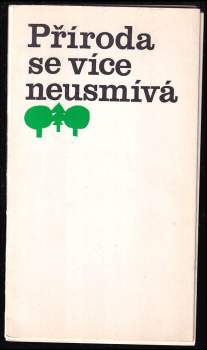 Jan Jelínek: Příroda se více neusmívá
