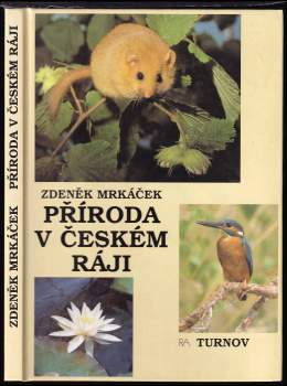 Zdeněk Mrkáček: Příroda v Českém ráji