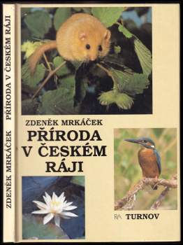 Zdeněk Mrkáček: Příroda v Českém ráji