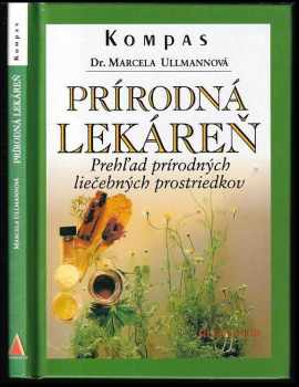 Marcela Ullmann: Prírodná lekáreň
