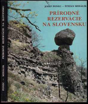 Jozef Ponec: Prírodné rezervácie na Slovensku