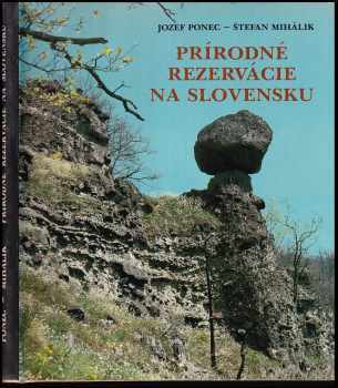 Jozef Ponec: Prírodné rezervácie na Slovensku