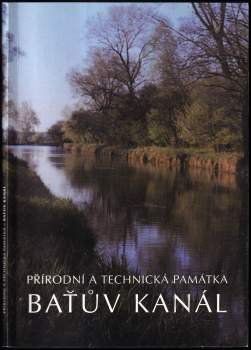 Přírodní a technická památka Baťův kanál
