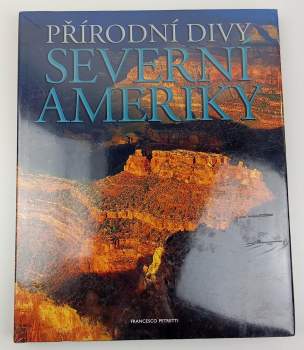 Přírodní divy Severní Ameriky